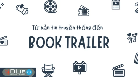 Từ bảng tin truyền thống đến "Book trailer": Cuộc cách mạng "đánh thức" thị giác bạn đọc